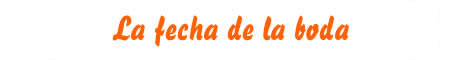 La Fecha de la Boda