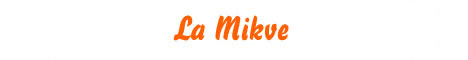 La Mikve